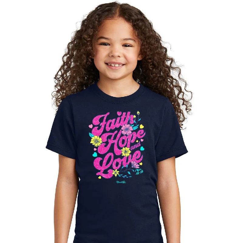 Blessed Girl Kids T-Shirt Faith Hope And Love